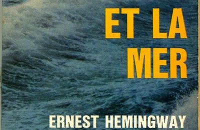 Le vieil homme et la mer ---- Ernest Hemingway