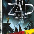 La ZAD, c'est plus grand que nous ---- Thomas Azuélos et Simon Rochepeau