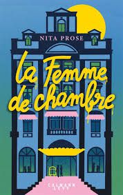 La femme de chambre de Nita Prose