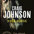 Un cowboy à suivre: Dark Horse Craig Johnson