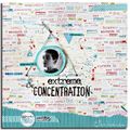 Extrème concentration