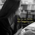 La vie est facile, ne t'en fais pas d'Agnès Martin-Lugand