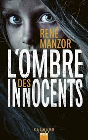 L'ombre des innocents de René Manzor