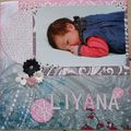 L'arrivée de Liyana née le 13/02/2012