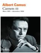 Albert Camus Carnets III