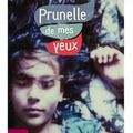 ~ Prunelle de mes yeux, Marion Muller-Colard