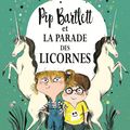 Pip Bartlett et la parade des licornes, de Jackson Pearce & Maggie Stiefvater 