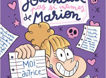 Les journaux pas si intimes de Marion T.3