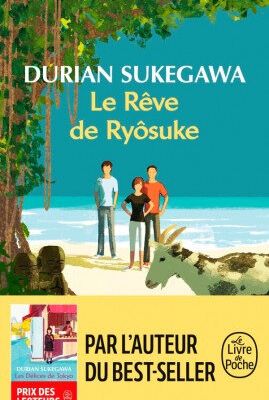 Le rêve de Ryôsuke - Durian Sukegawa