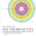 Une théorie du tout par Ken Wilber