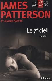 Le 7e ciel - James Patterson & Maxine Paetro