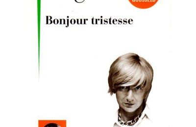 Bonjour tristesse - Françoise Sagan