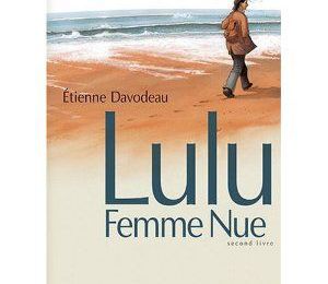 ~ Lulu Femme Nue, second livre - Etienne Davodeau