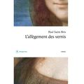 L’allègement des vernis, de Paul Saint Bris