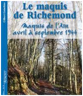 Le maquis de Richemond, maquis de l’Ain 1944