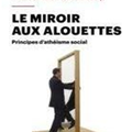 Michel Onfray, Le miroir aux alouettes