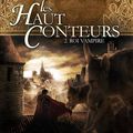 Les Hauts Conteurs, Roi vampire - Olivier Peru & Patrick McSpare