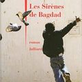 Yasmina Khadra "Les sirènes de Bagdad"