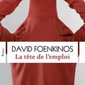 "La tête de l'emploi" de David Foenkinos