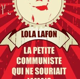 La petite communiste qui ne souriait jamais - Lola LAFON