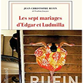 Jean-Christophe Rufin, Les sept mariages d’Edgar et Ludmilla