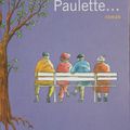 Et puis, Paulette... de Barbara Constantine