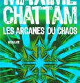 J'ai lu : LES ARCANES DU CHAOS de Maxime CHATTAM