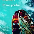 Peine perdue - Olivier Adam