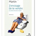 J'envisage de te vendre, de F. Martin - SP Belfond