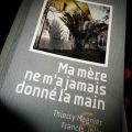 "Ma mère ne m'a jamais donné la main" Thierry Magnier - Francis Jolly