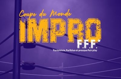Concours Coupe du Monde d'Impro  : des places pour le 9 avril au Radiant (69) à gagner