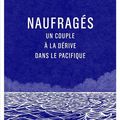 Naufragés, un couple à la dérive dans le Pacifique, de Sophie Elmhirst