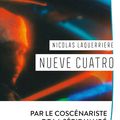  "Nueve Cuatro" de Nicolas Laquerrière : le scénariste de la série Validé livre un roman punchy et musical