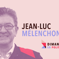 DIMANCHE EN POLITIQUE SUR FRANCE 3 N°25 : JEAN-LUC MELENCHON