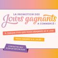 Bonne nouvelle : Ce sont les Jours Gagnants