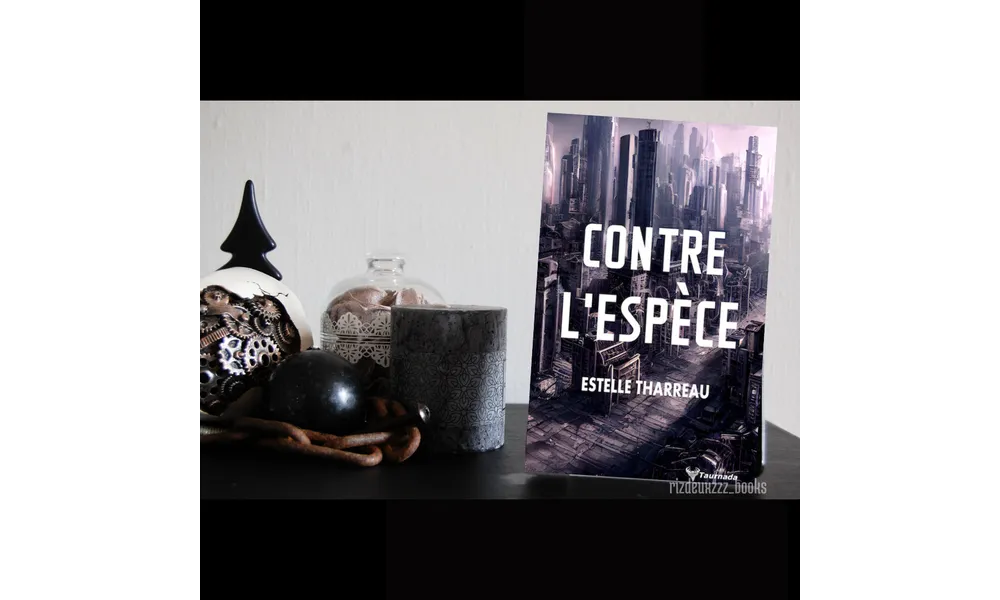 [ AVIS LECTURE ] Contre l'espèce de Estelle Tharreau
