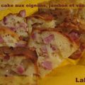 Cake aux oignons, jambon et vacherin