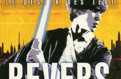 Le destin des Jedi, Tome 4 : Revers