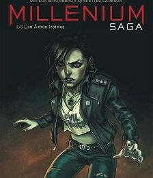 Millénium saga - tome 1 - Les âmes froides - Sylvain Runberg, Stieg Larsson et Ortega