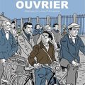 "Mémoires d'un ouvrier" Bruno Loth