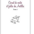 {Carnet de contes et fables des Antilles, tome 1} de Jean-Marc Wollscheid