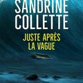 Juste après la vague de Sandrine Collette