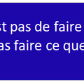 À méditer