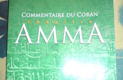 Commentaire du Coran - Chapitre Amma, de Hassan Amdouni