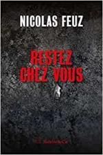 Restez chez vous de Nicolas Feuz