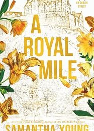 A Royal Mile, Samantha Young