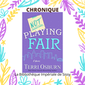 Mon avis sur "Not playing fair" de Terri Osburn