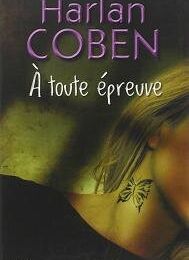 A toute épreuve, Harlan Coben