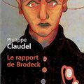 Philippe CLAUDEL : Le rapport de Brodeck