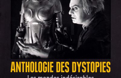 ANTHOLOGIE DES DYSTOPIES - JEAN-PIERRE ANDREVON